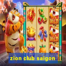 zion club saigon