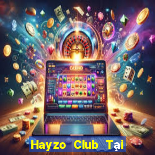 Hayzo Club Tại Game Bài B52