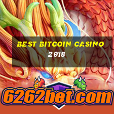 best bitcoin casino 2018