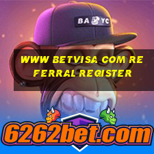 www betvisa com referral register