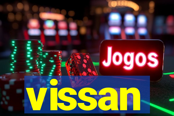 vissan