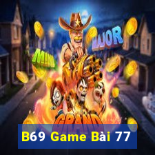 B69 Game Bài 77