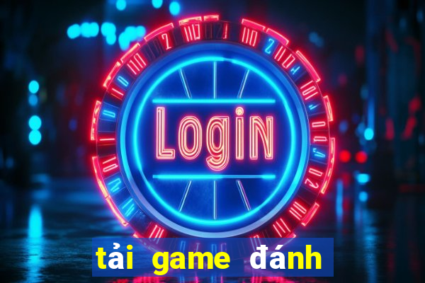 tải game đánh bài online về máy