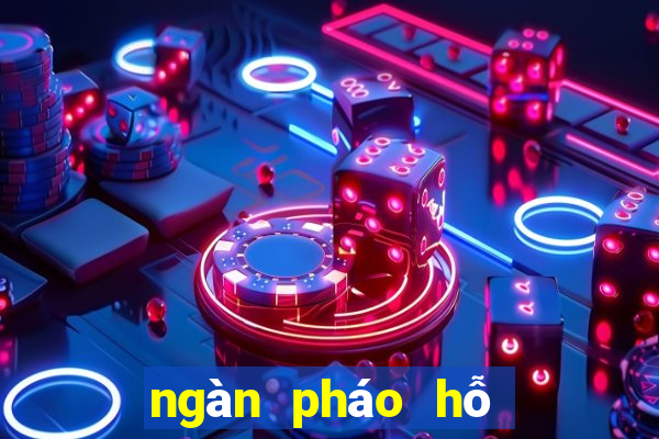 ngàn pháo hỗ trợ bắn cá