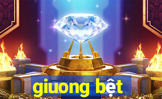 giuong bệt