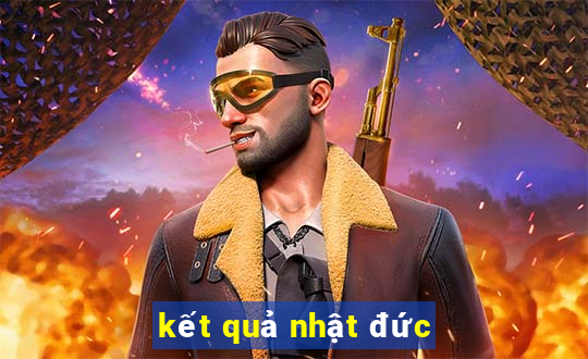 kết quả nhật đức