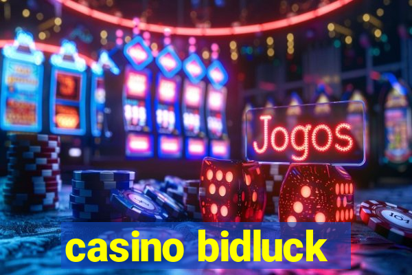 casino bidluck