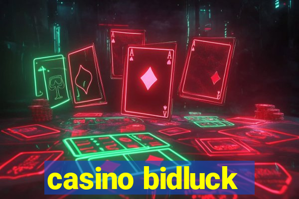 casino bidluck