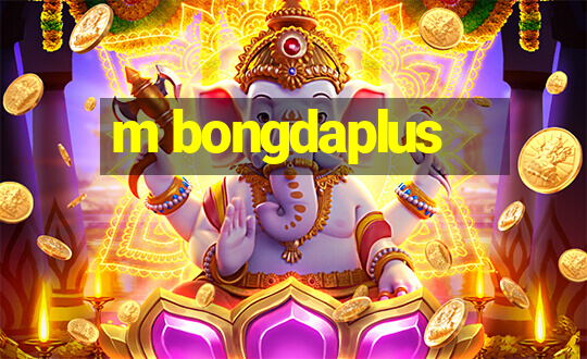 m bongdaplus