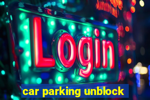 car parking unblock