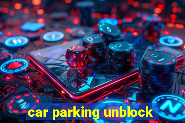 car parking unblock