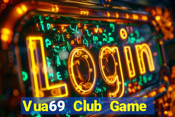 Vua69 Club Game Bài Qq