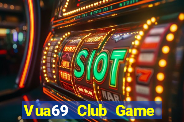 Vua69 Club Game Bài Qq