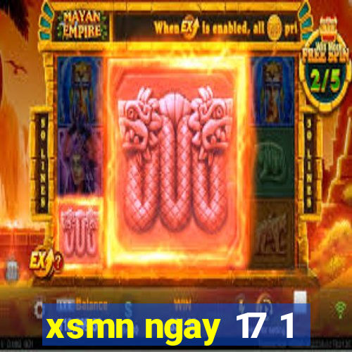 xsmn ngay 17 1