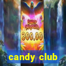 candy club