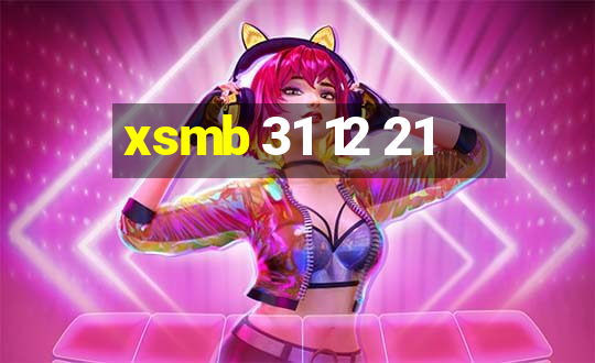 xsmb 31 12 21