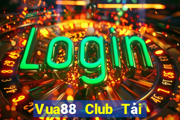 Vua88 Club Tải Game Bài Nhất Vip