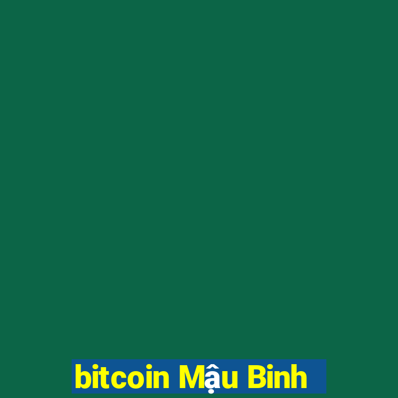 bitcoin Mậu Binh