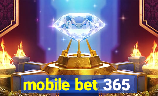 mobile bet 365