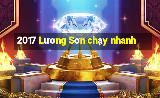 2017 Lương Sơn chạy nhanh