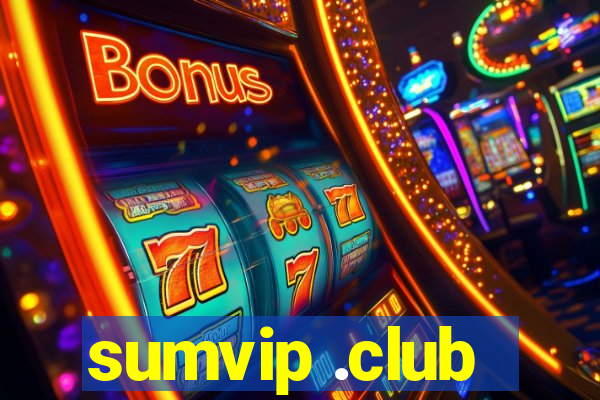 sumvip .club