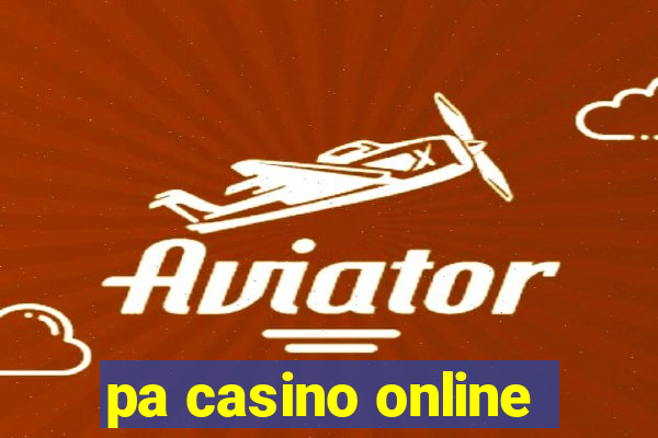 pa casino online