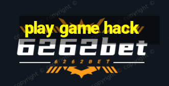 play game hack