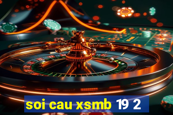 soi cau xsmb 19 2