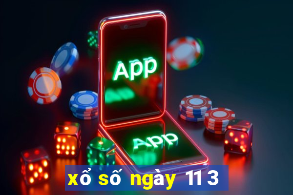 xổ số ngày 11 3