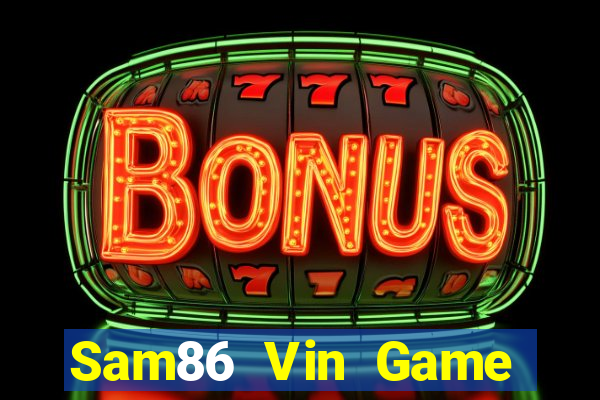 Sam86 Vin Game Bài Phỏm