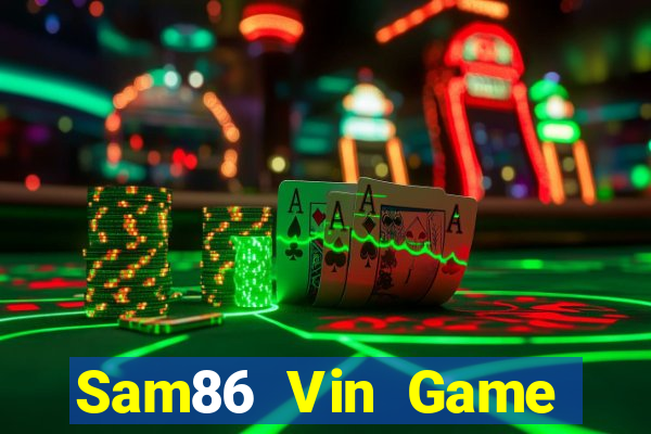 Sam86 Vin Game Bài Phỏm