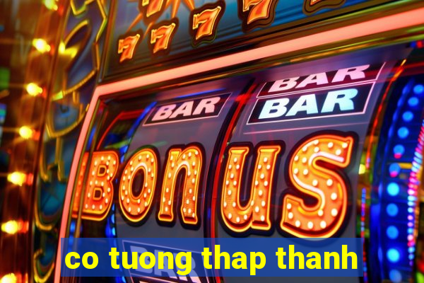 co tuong thap thanh