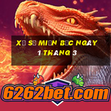 xổ số miền bắc ngày 1 tháng 3