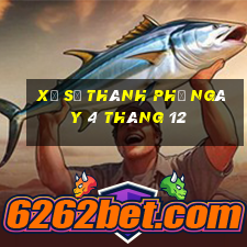 xổ số thành phố ngày 4 tháng 12