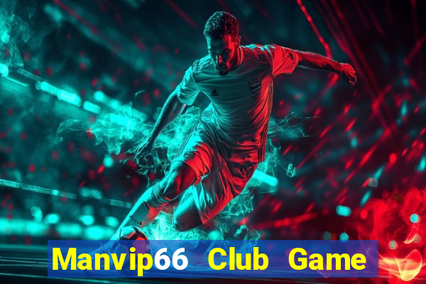 Manvip66 Club Game Bài 96