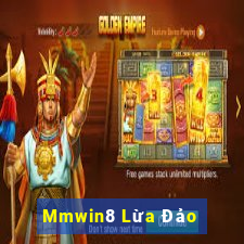 Mmwin8 Lừa Đảo