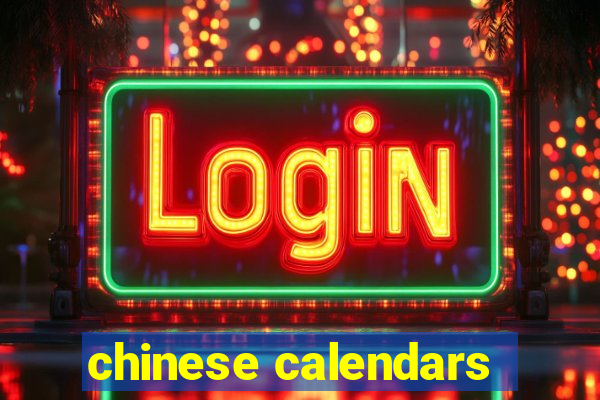 chinese calendars