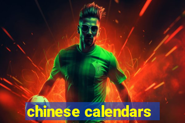 chinese calendars