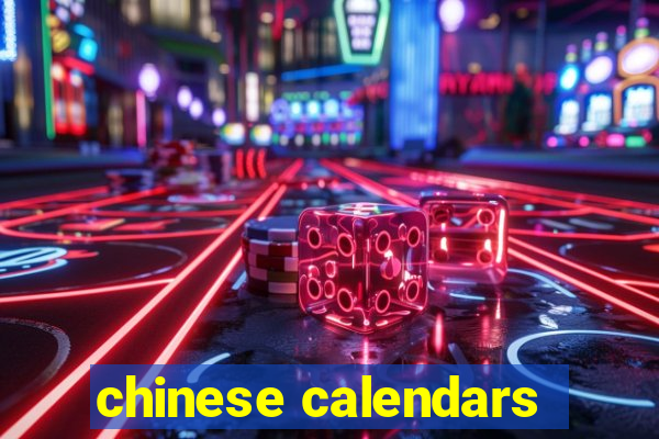 chinese calendars