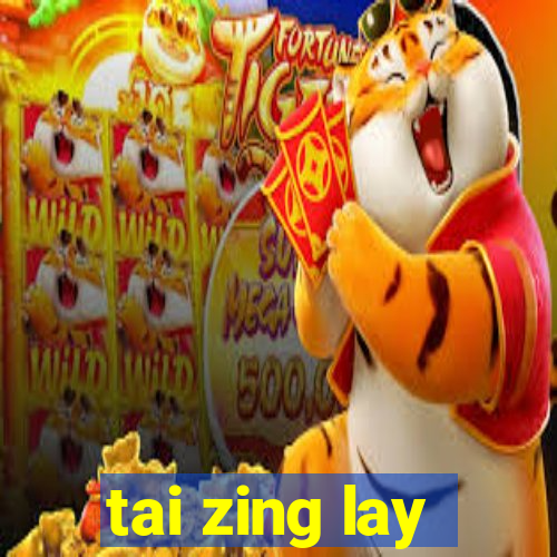 tai zing lay