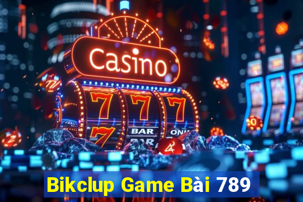 Bikclup Game Bài 789