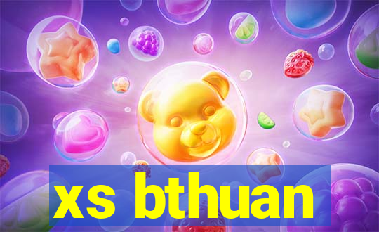 xs bthuan