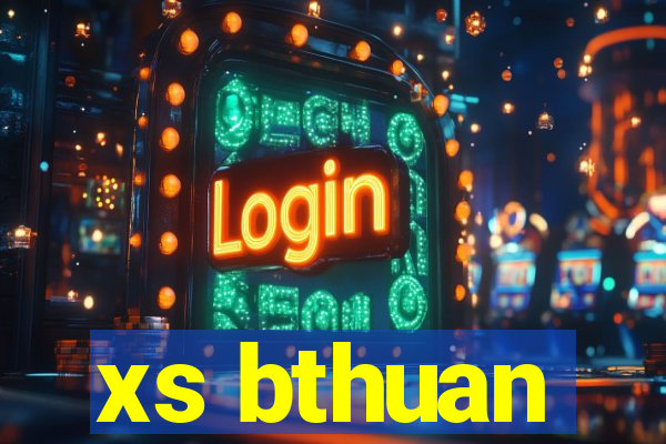 xs bthuan