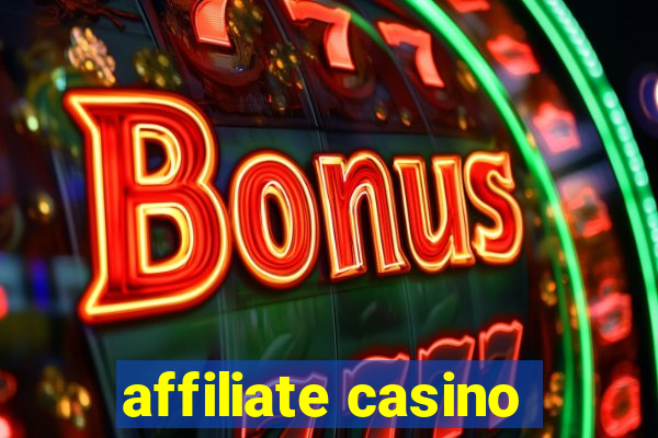 affiliate casino