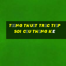 tường thuật trực tiếp soi cầu thống kê