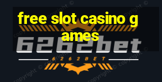 free slot casino games