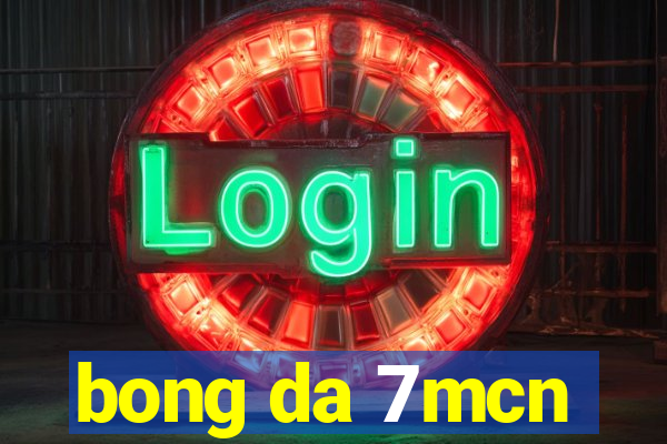 bong da 7mcn