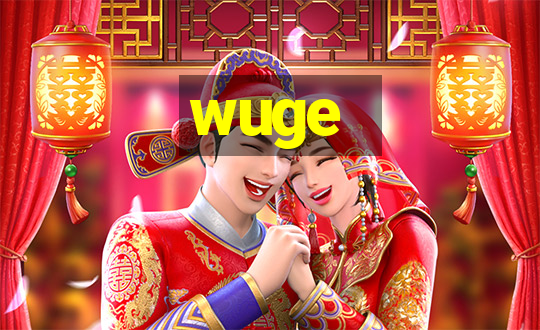 wuge