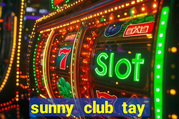 sunny club tay vịn link