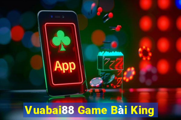 Vuabai88 Game Bài King